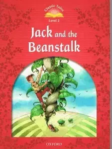 Classic Tales 2E 2 Jack and the Beanstalk - Sue Arengo