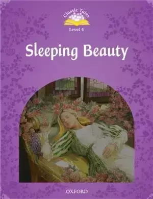 Classic Tales 2E 4 Sleeping Beauty