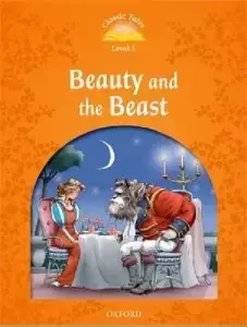 Classic Tales 2E 5 Beauty and the Beast - Sue Arengo