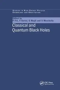 Classical and Quantum Black Holes - Fre P