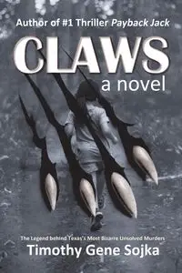 Claws - Timothy Gene Sojka