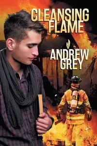 Cleansing Flame - Andrew Grey