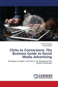 Clicks to Conversions - Choubey Tuhina