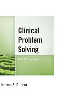 Clinical Problem Solving - Norma S. Guerra
