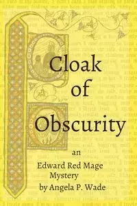 Cloak of Obscurity - Wade Angela P.