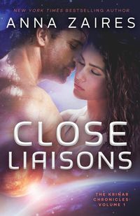 Close Liaisons - Anna Zaires