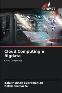 Cloud Computing e Bigdata - Subramanian Balakrishnan