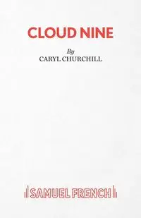 Cloud Nine - A Play - Caryl Churchill