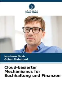 Cloud-basierter Mechanismus für Buchhaltung und Finanzen - Nasir Nosheen