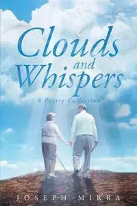 Clouds and Whispers - Joseph Mirra