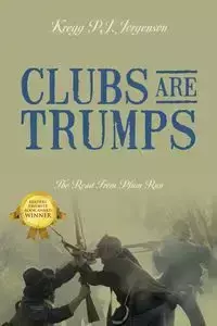 Clubs Are Trumps - Jorgenson Kregg P. J.