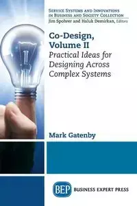 Co-Design, Volume II - Mark Gatenby