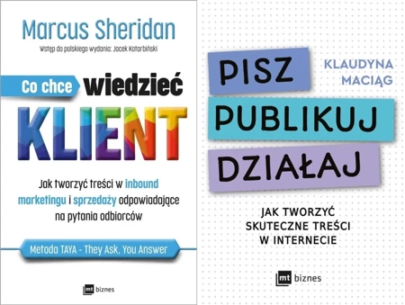 Co chce wiedzieć klient? + Pisz Publikuj Działaj - Sheridan Marcus