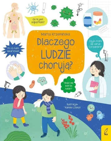 Co i jak? Dlaczego ludzie chorują? - Marta Krzemińska