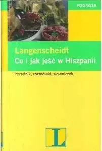 Co i jak jeśc w Hiszpanii