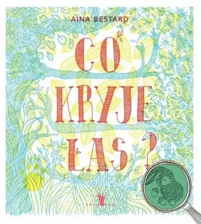 Co kryje las? - Aina Bestard