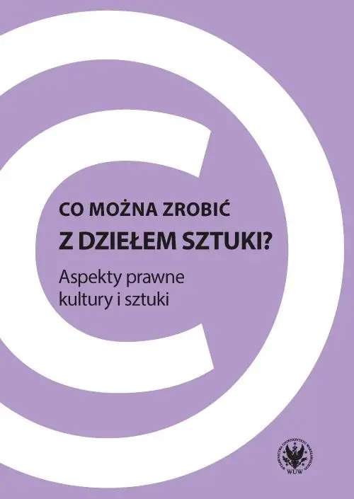 Co można zrobić z dziełem sztuki? - Katarzyna Zalasińska