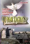 Co nam zagraża? - Andrzej Sieradzki