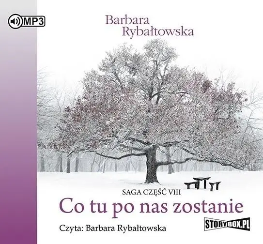 Co tu po nas zostanie. Saga cz.8 audiobook - Barbara Rybałtowska