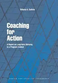 Coaching for Action - Guthrie Victoria A.