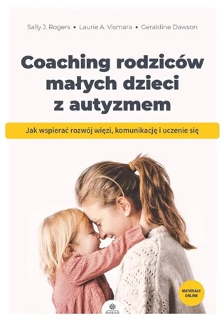 Coaching rodziców małych dzieci z autyzmem - praca zbiorowa