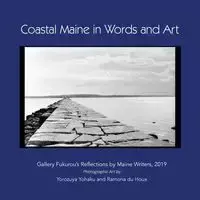 Coastal Maine in Words and Art