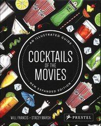 Cocktails of the Movies - Francis Will, Stacey Marsh