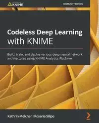 Codeless Deep Learning with KNIME - Kathrin Melcher