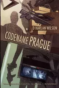 Codename Prague - D. Wilson Harlan