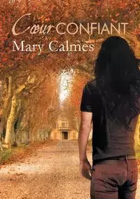 Cœur confiant - Mary Calmes