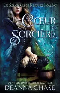 Cœur de sorcière - Chase Deanna