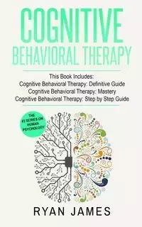 Cognitive Behavioral Therapy - James Ryan