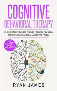 Cognitive Behavioral Therapy - James Ryan