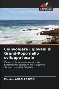 Coinvolgere i giovani di Grand-Popo nello sviluppo locale - AGBELESSESSI Flavien