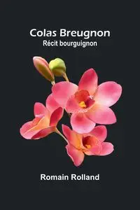 Colas Breugnon - Rolland Romain