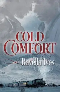 Cold Comfort - Ives Ravella