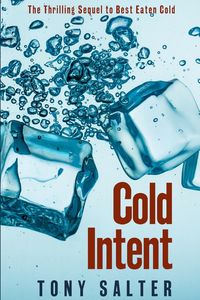 Cold Intent - Tony Salter