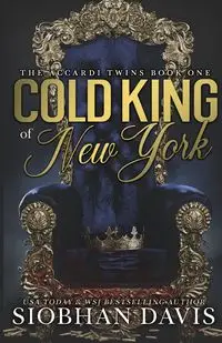 Cold King of New York (The Accardi Twins Book 1) - Davis Siobhan