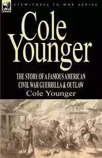 Cole Younger - Cole Younger