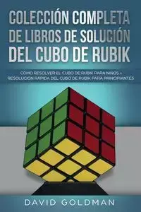 Colección Completa de Libros de Solución Del Cubo de Rubik - David Goldman