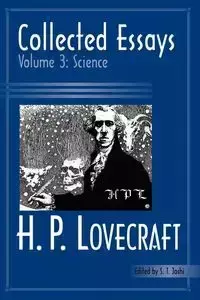 Collected Essays 3 - Lovecraft H. P.