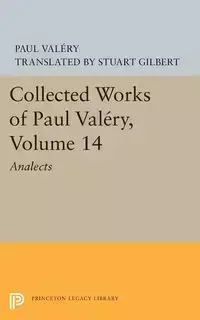 Collected Works of Paul Valery, Volume 14 - Paul Valéry