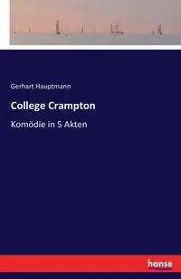 College Crampton - Hauptmann Gerhart