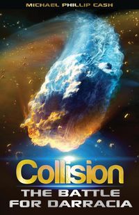 Collision - Michael Phillip Cash