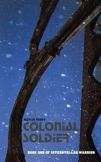 Colonial Soldier - Martin Ryder