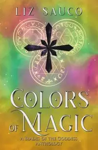 Colors of Magic - Liz Sauco