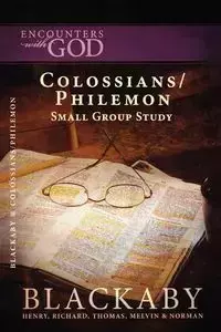 Colossians/Philemon - Henry Blackaby