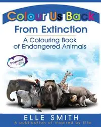 Colour Us Back From Extinction - Smith Elle