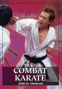 Combat Karate - Jose M. Fraguas