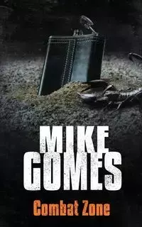 Combat Zone - Mike Gomes